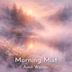 Morning Mist Single