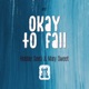 Okay to Fall Single