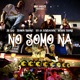 No Somo Na feat Rc La Sensacion Single