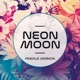 Neon Moon feat JVZEL Female Version Female Version Single
