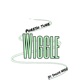 Wiggle feat Smoove Webz Single