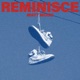 Reminisce demo Single