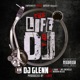 The Life of a DJ feat J Isaac Buddah Bless Jay Chevelle Single