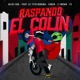 Raspando el Colin feat El Tito Debera Codeh C Crown FS Single
