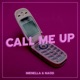 Call Me Up Single