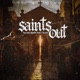 Saints Out feat Flame Single