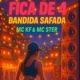 Fica de 4 Bandida Safada Single