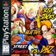 Sosa Stacks Street Fighter Vs Dbz EP