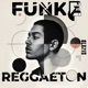FUNK E REGGAETON Single