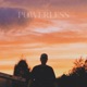 powerless Single