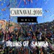 Drums of Samba Carnaval 2016