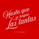 HASTA QUE SE HAGAN LAS TANTAS Single