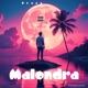 Malondra Single