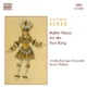 Lully Ballet Music for the Sun King