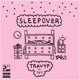 Sleep Over feat 360 Single