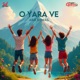 O Yara Ve Cover From O Yara Ve Single