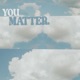 you matter feat Josiah MacCartney Single