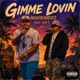 Gimme lovin feat Ish T Single