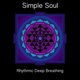 Rhythmic Deep Breathing EP