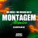 Montagem Atömica Single