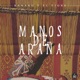 Manos de Araña Single
