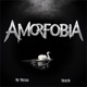 Amorfobia Single