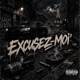 Excusez moi Single