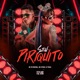 Seu Piriquito Single