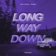 Long Way Down Single
