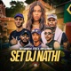 Set Dj Nathi feat MC Menor MT Single