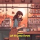 Let It Come Down Single