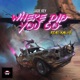 Where Did You Go feat Kalye Single