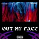 Out My Face Single