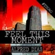 Feel This Moment EP