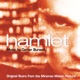 Hamlet Original Score From the Miramax Motion Picture