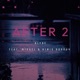 After 2 feat Miguel Borhuh Single
