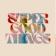superGOODthings Single