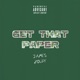 Get That Paper Single