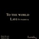 To the world feat Paddy k Single