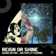 Reign or Shine