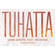 Tuhatta feat Redrama Single