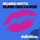 Dumb Discourse Single