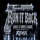 RUN IT BACK feat Nabeel Akbar Remix Single