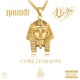 Come I Faraoni feat Velheno Single
