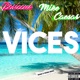 Vices feat Mike Caesar Single