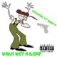 Walk Wit A Limp feat Sosa P Single