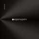 Uncertainty Single