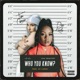 Who You Know feat Dee Koala Single