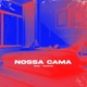 Nossa Cama Single
