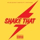 Shake That feat Cake Moss Single